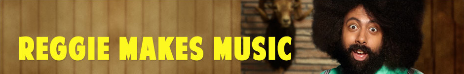 Reggie Makes Music